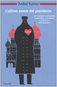 L'ultimo amore del presidente (Nuova biblioteca Garzanti, Band 64) Contemporary literature