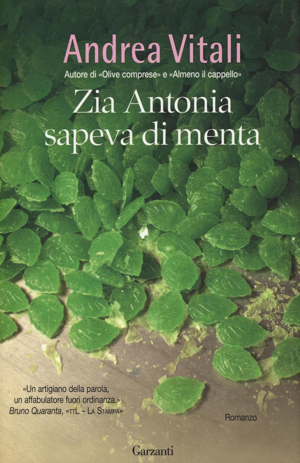 Zia Antonia sapeva di menta (Narratori moderni) Contemporary literature