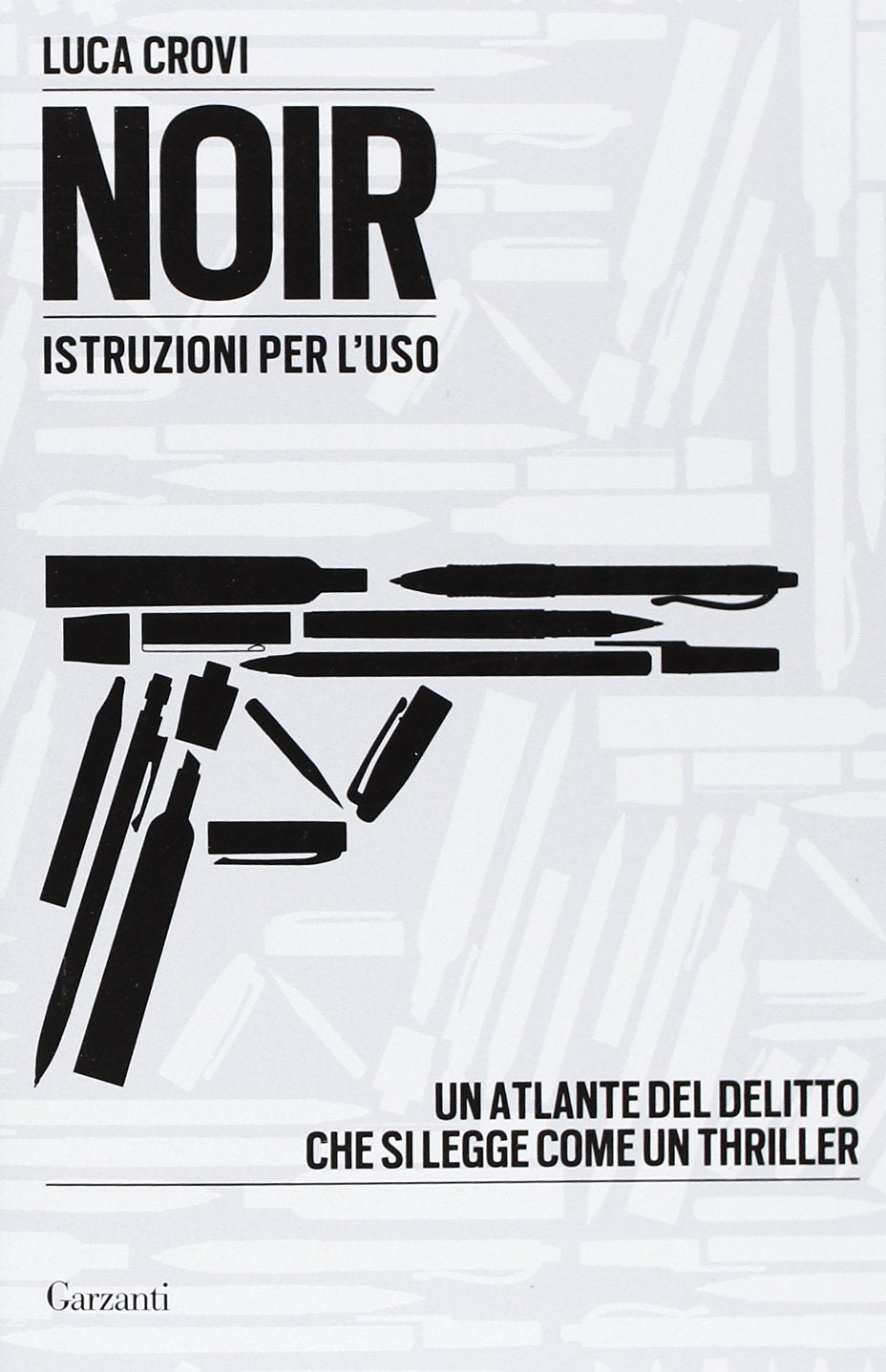 Noir. Istruzioni per l'uso book