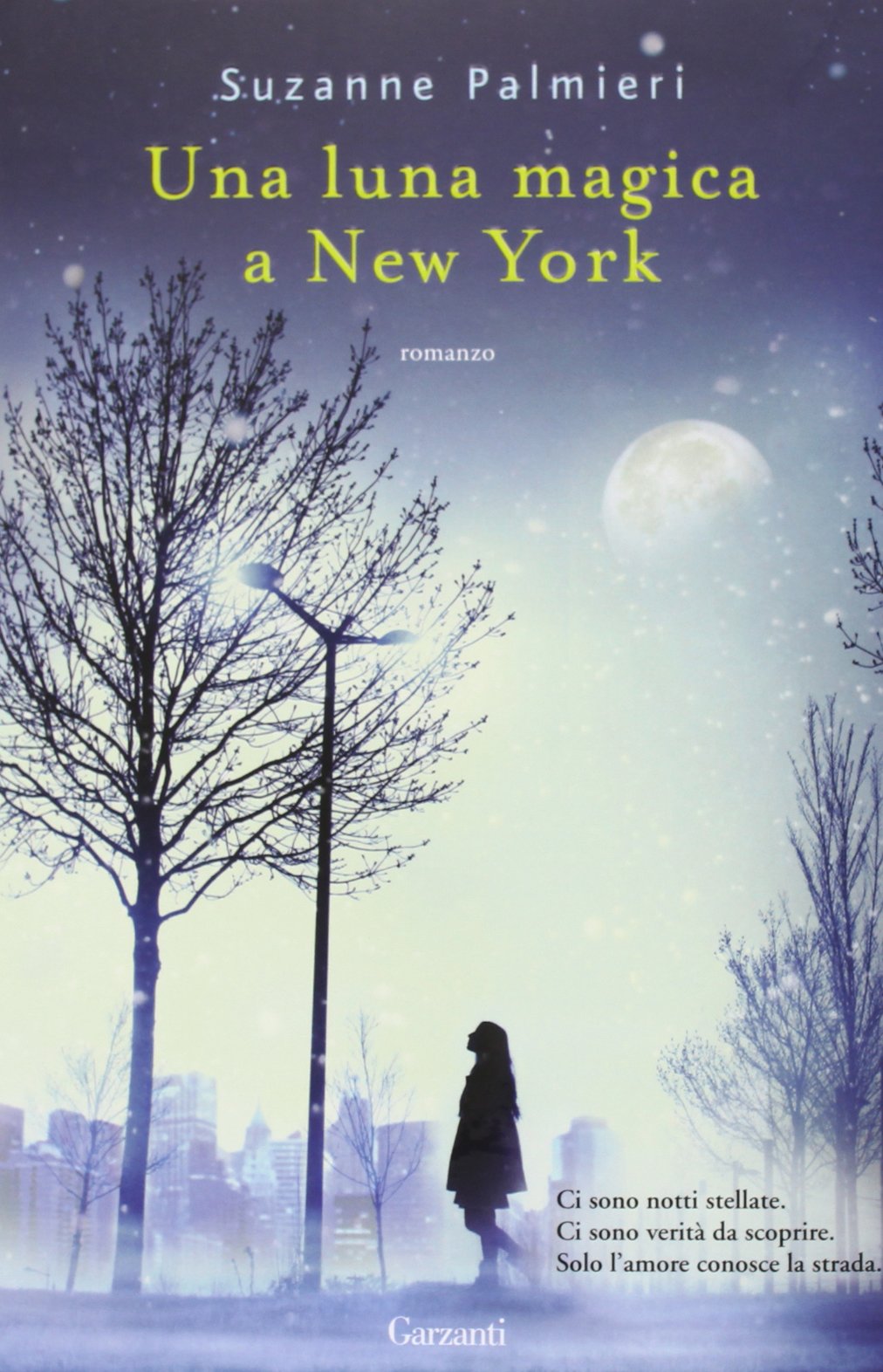 Una luna magica a New York (Narratori moderni) Contemporary literature