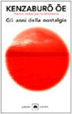 Gli anni della nostalgia (Gli elefanti. Narrativa) Contemporary literature