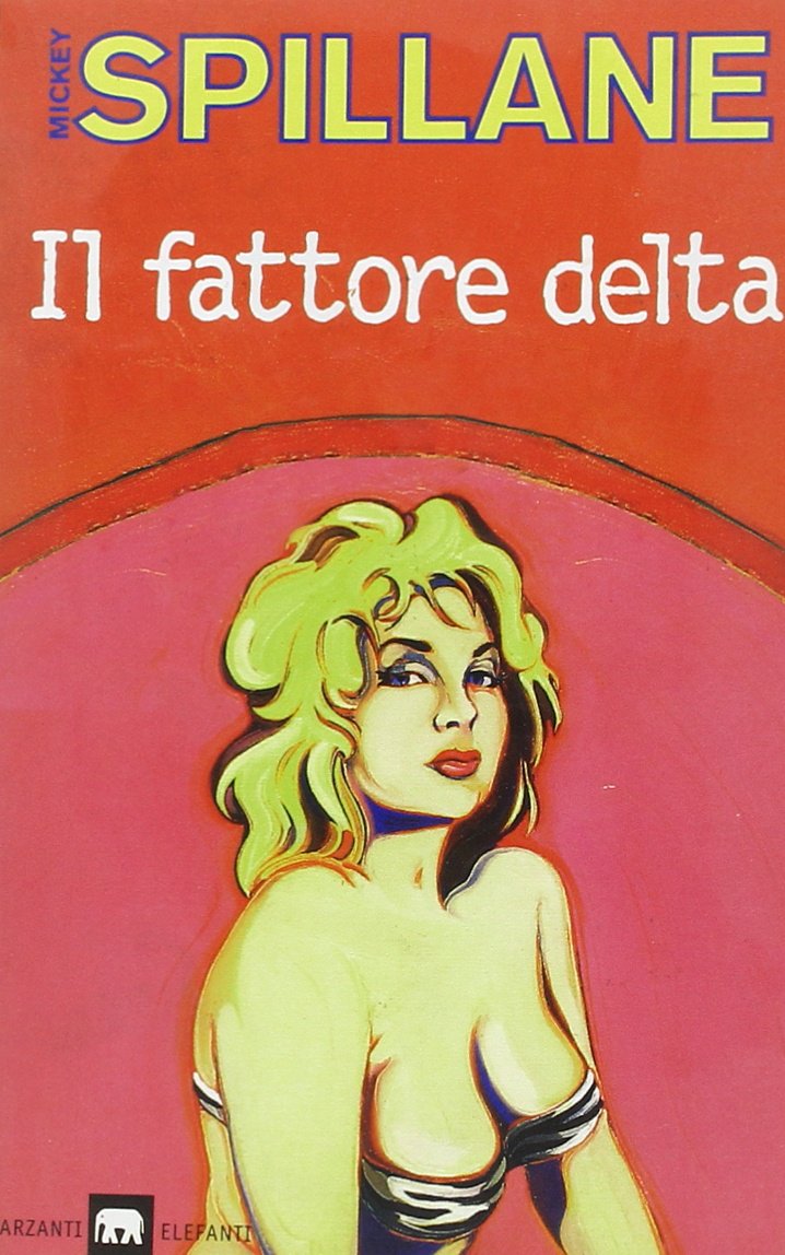 Il fattore delta (Gli elefanti. Narrativa) Contemporary literature