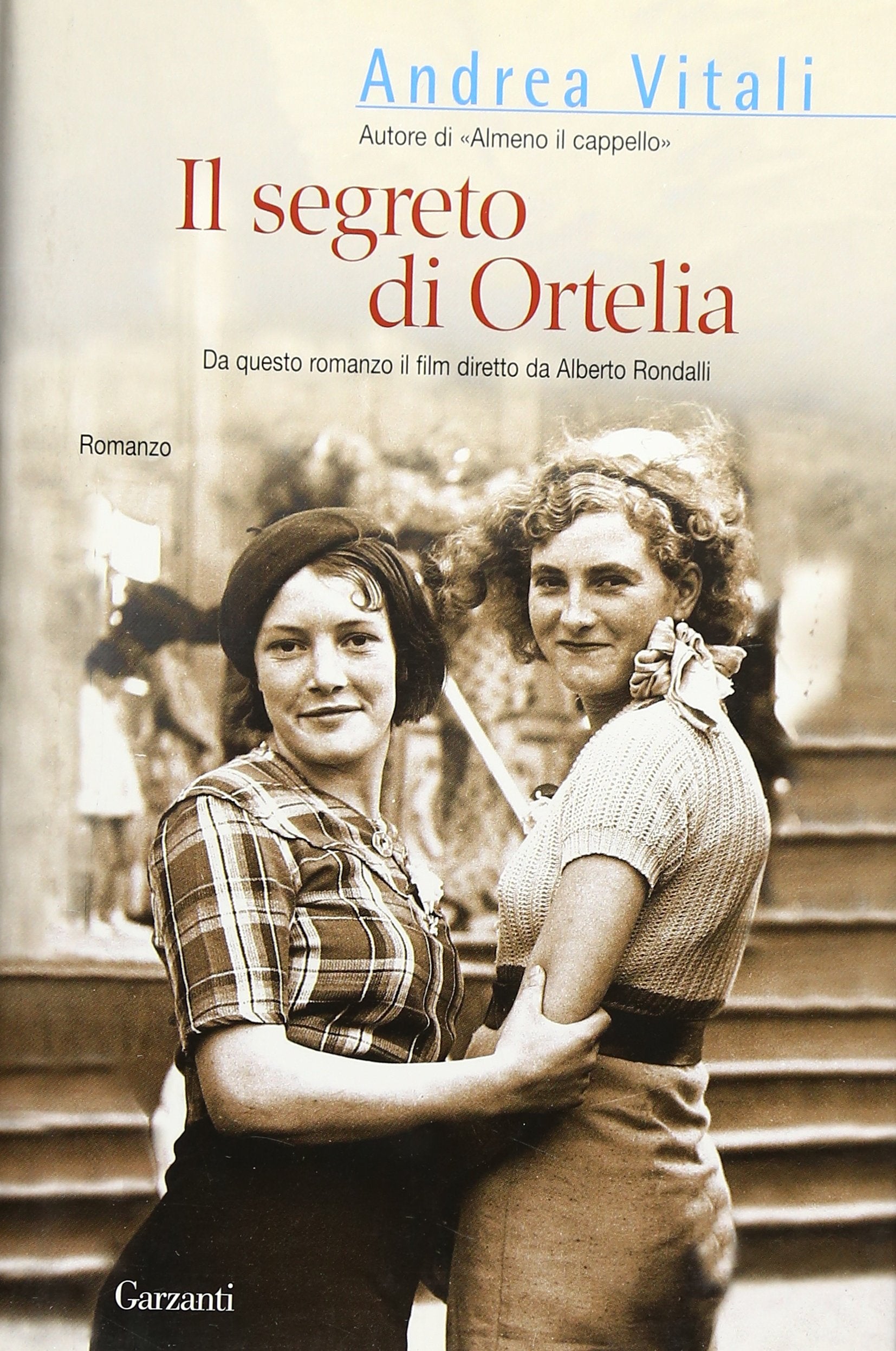 Il segreto di Ortelia (Narratori moderni) Contemporary literature