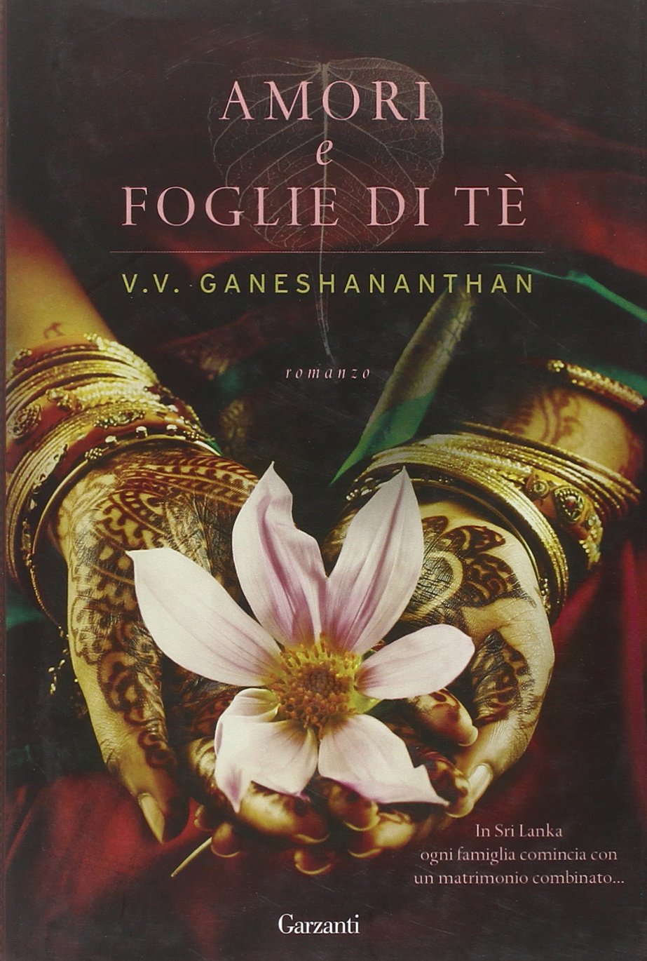 Amori e foglie di tè (Narratori moderni) Contemporary literature