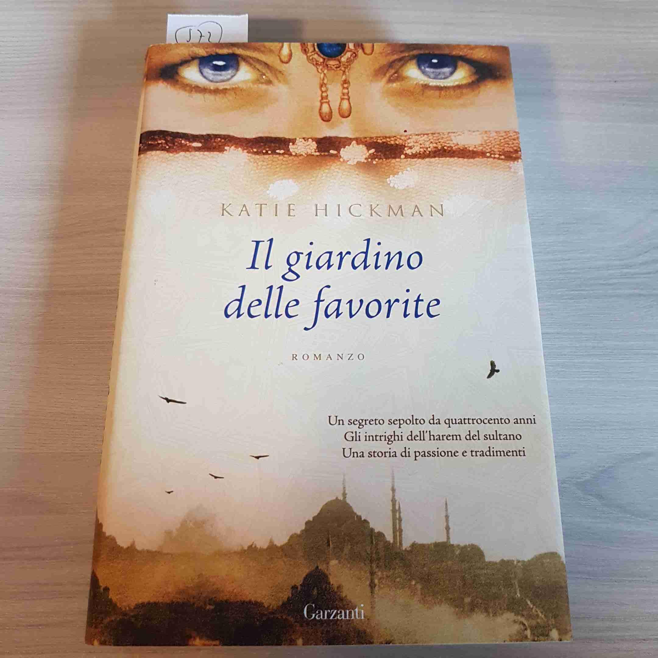 Il giardino delle favorite Historical Fiction
