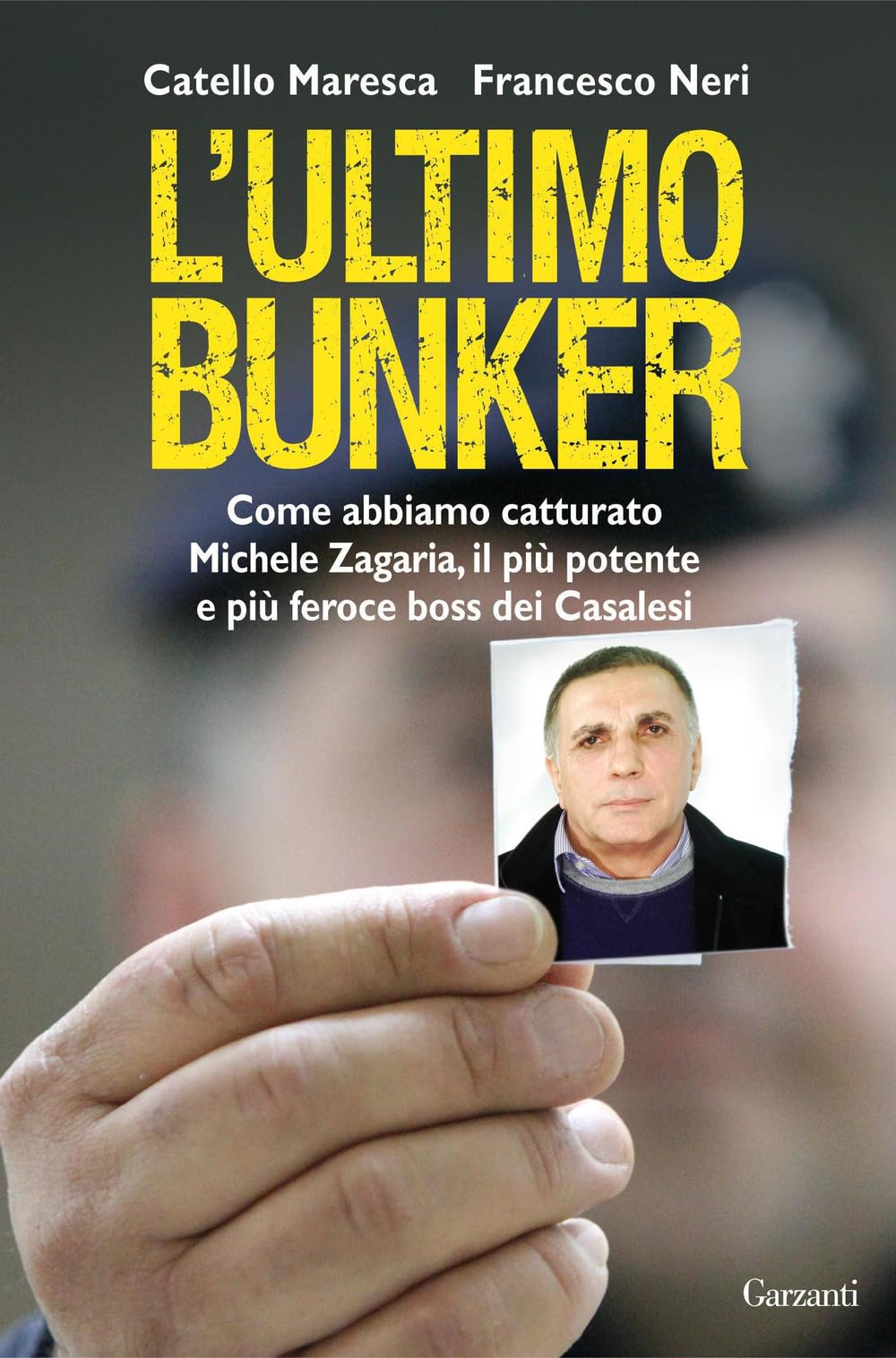 L' ultimo bunker. La vera storia della cattura di Michele Zagaria, il più potente e più feroce boss dei Casalesi Law