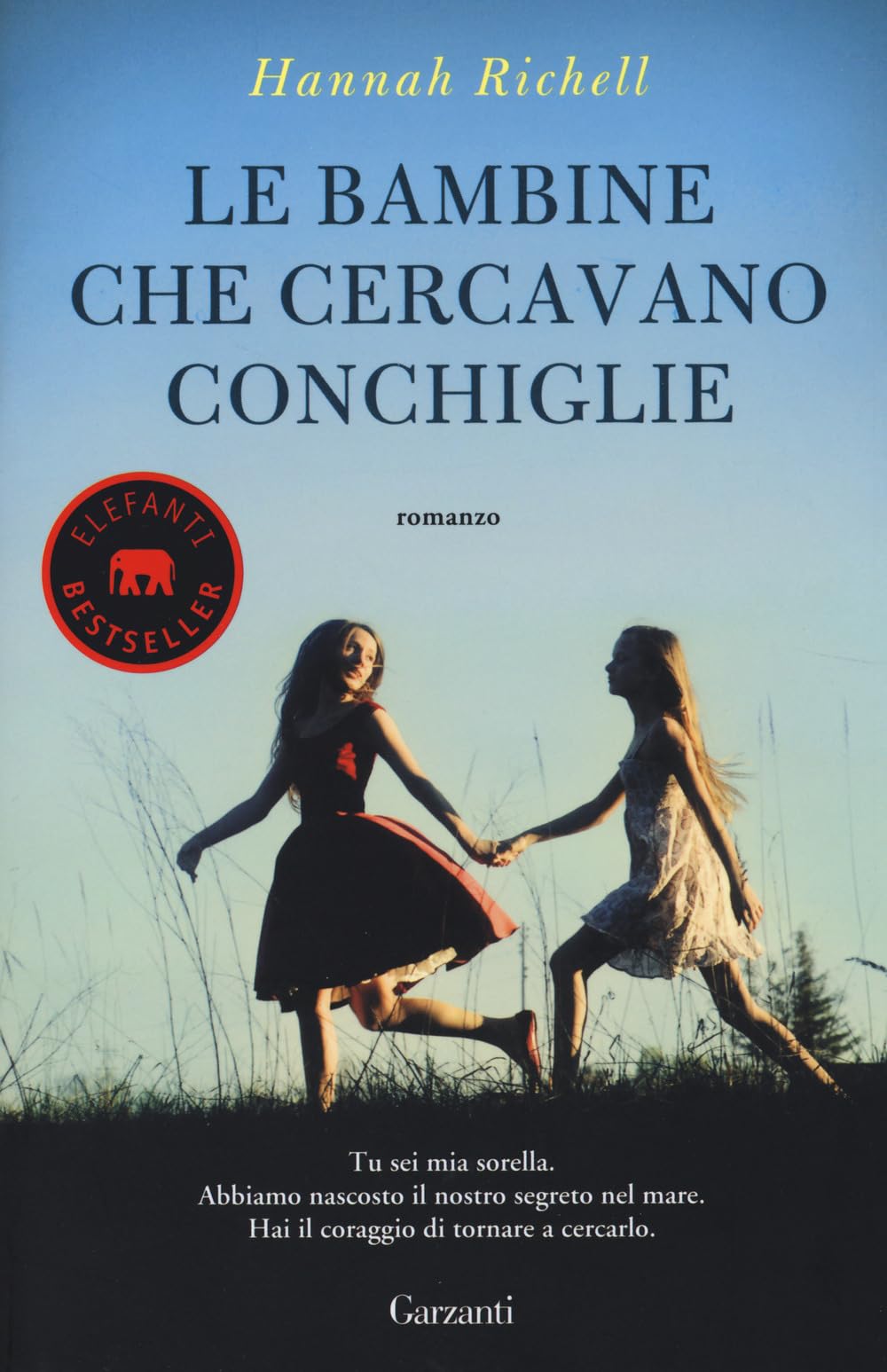 Le bambine che cercavano conchiglie (Elefanti bestseller) Contemporary literature