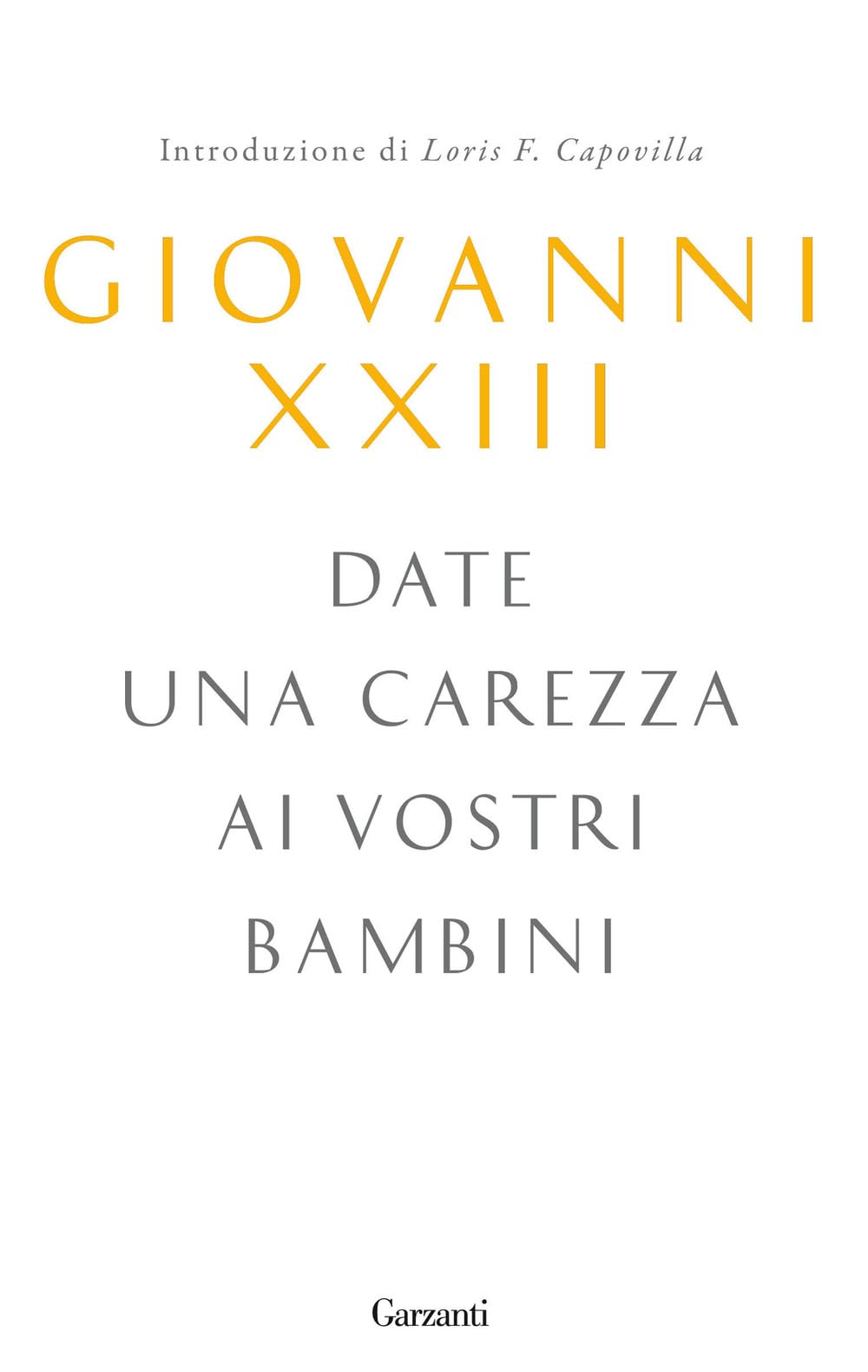Date una carezza ai vostri bambini book