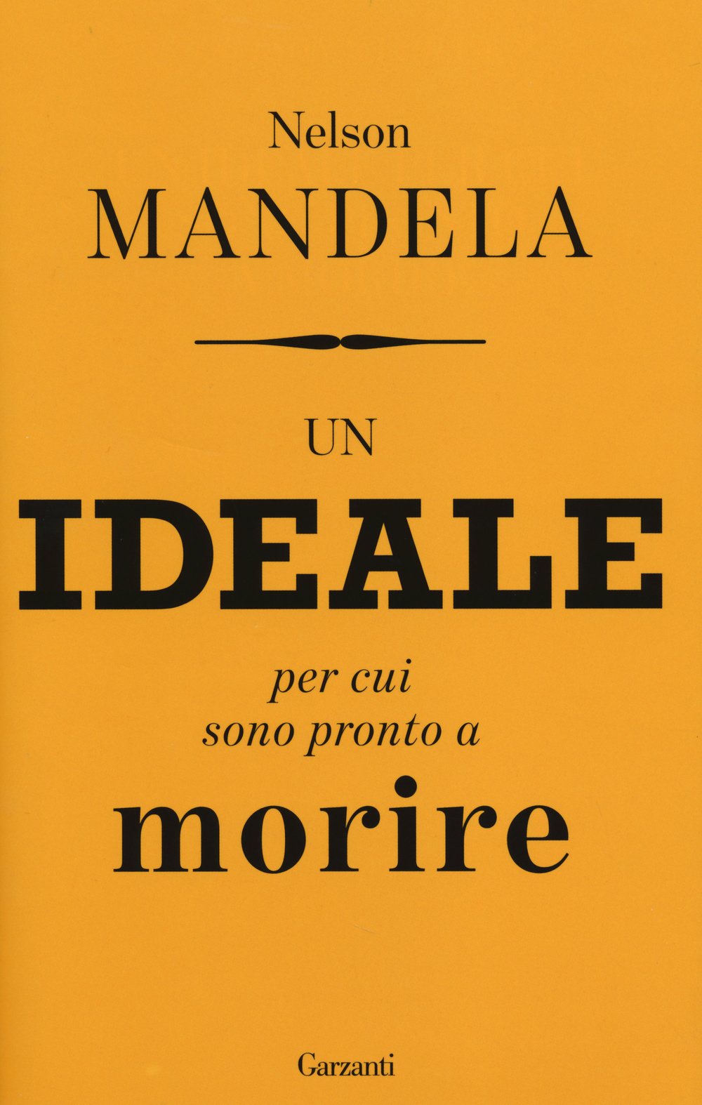 Un ideale per cui sono pronto a morire (Saggi) Social Sciences