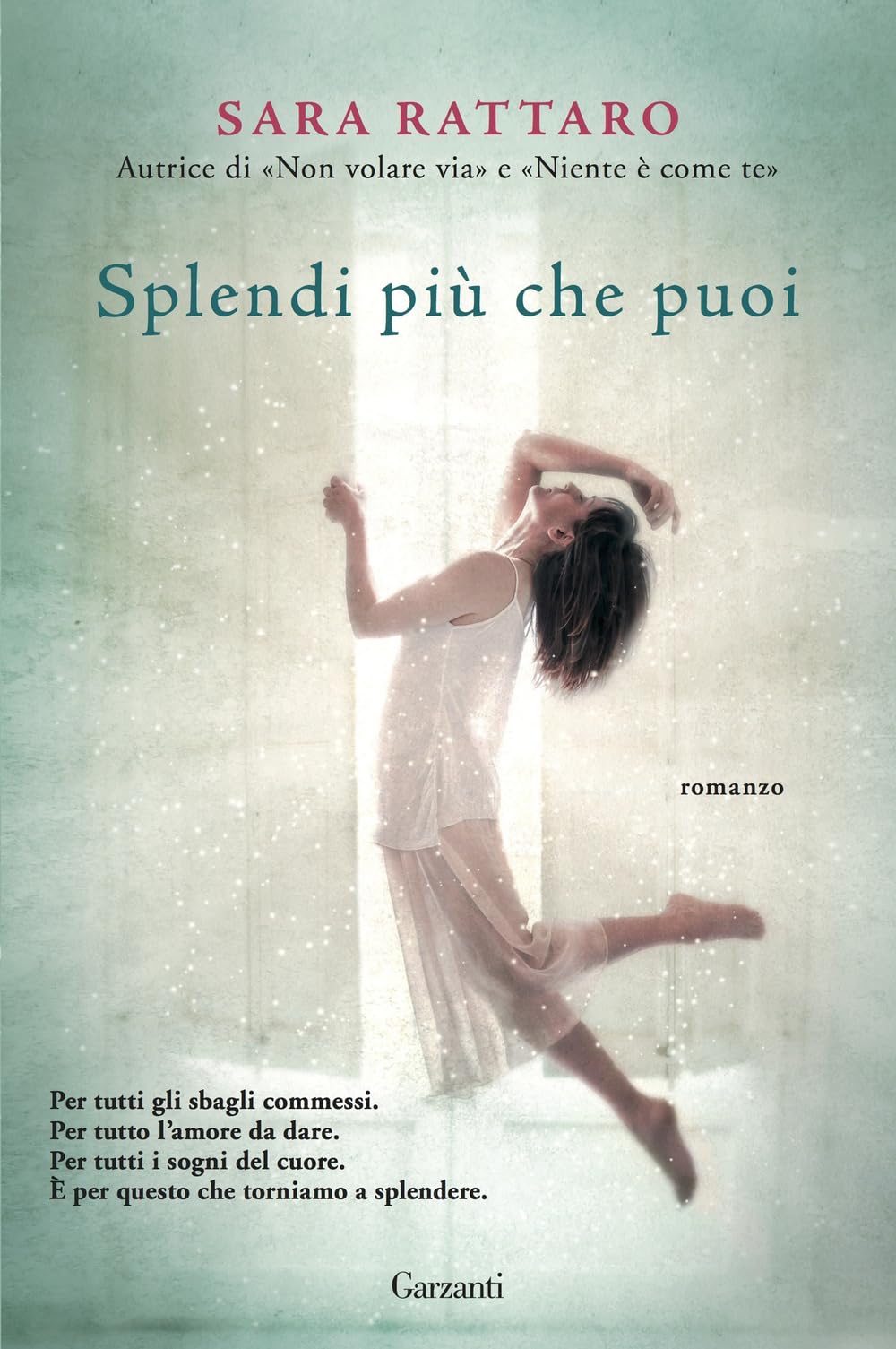 Splendi più che puoi (Narratori moderni) Contemporary literature