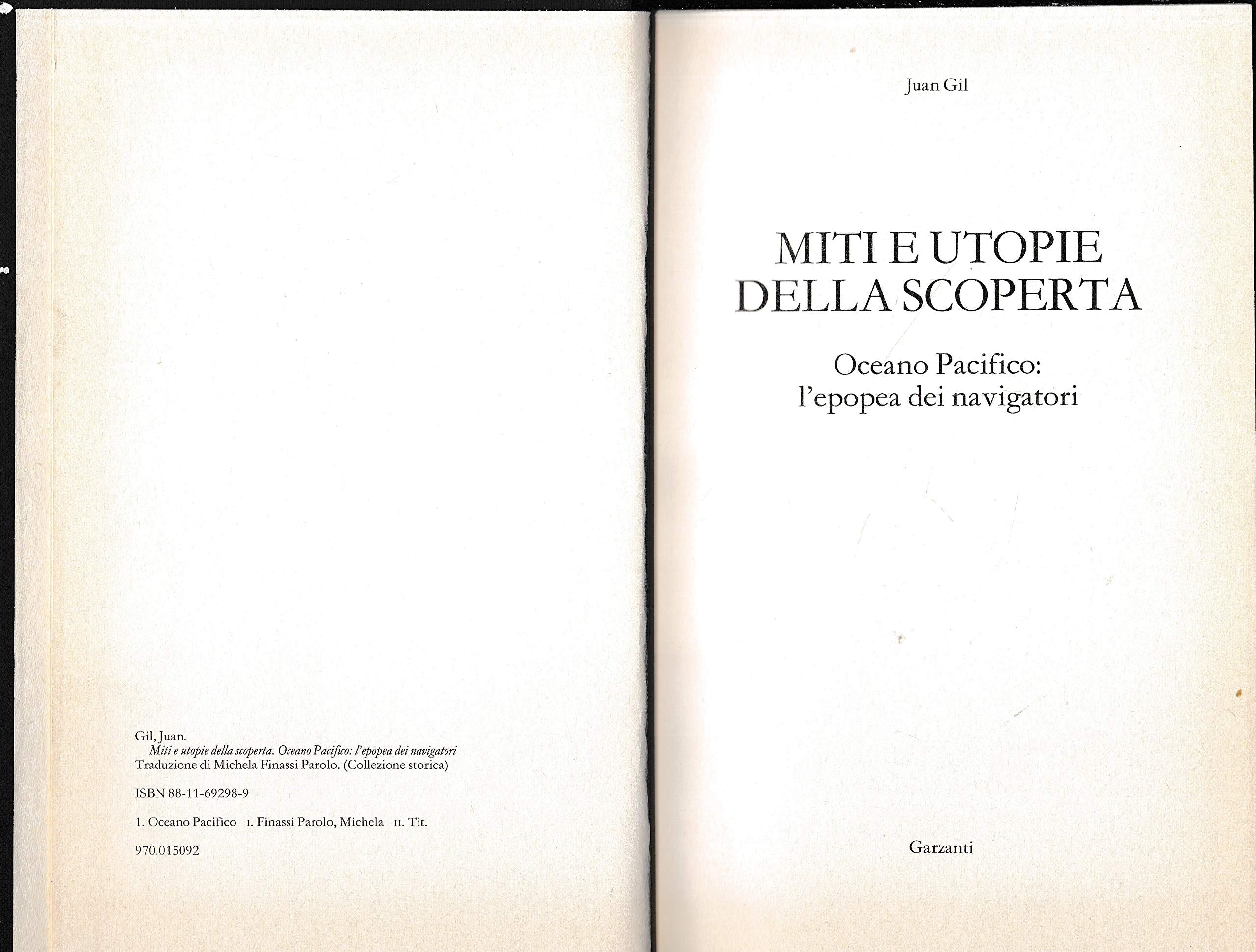 Miti e utopie della scoperta. Oceano Pacifico l'epopea dei navigatori book