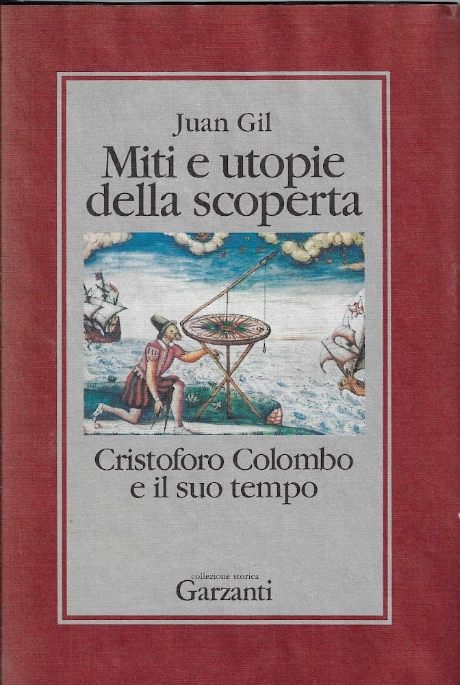 Miti e utopie della scoperta. Cristoforo Colombo e il suo tempo book