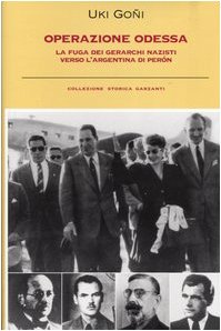 Operazione Odessa. La fuga dei gerarchi nazisti verso l'Argentina di Perón book