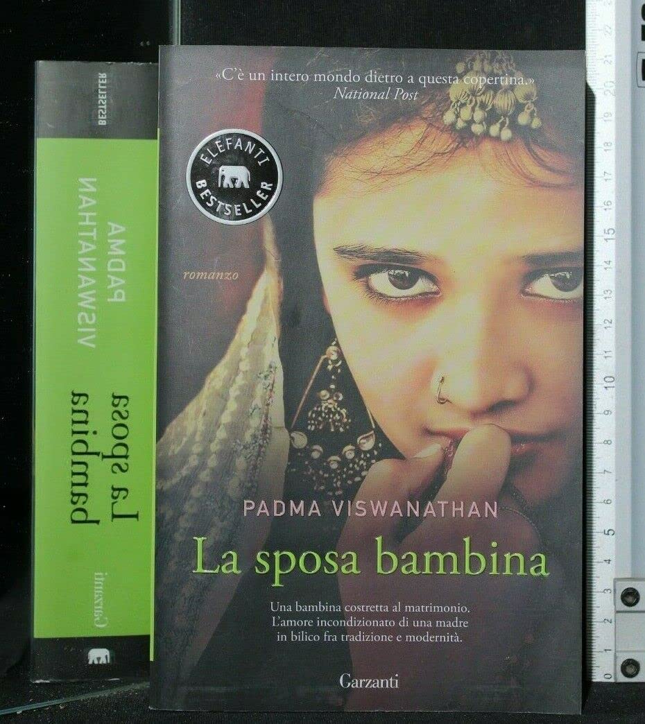 La sposa bambina (Elefanti bestseller) Historical Fiction