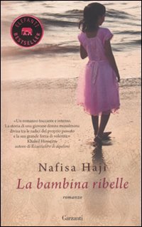 La bambina ribelle (Elefanti bestseller) Contemporary literature