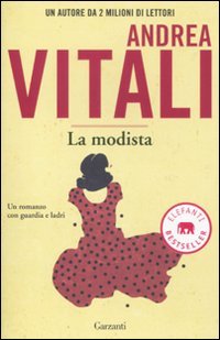 La modista. Un romanzo con guardia e ladri Contemporary literature