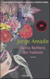Santa Barbara dei fulmini (Elefanti bestseller) Contemporary literature