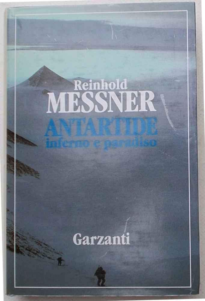 Antartide. Inferno e paradiso (Memorie documenti biografie viaggi) Leisure, Home & Garden