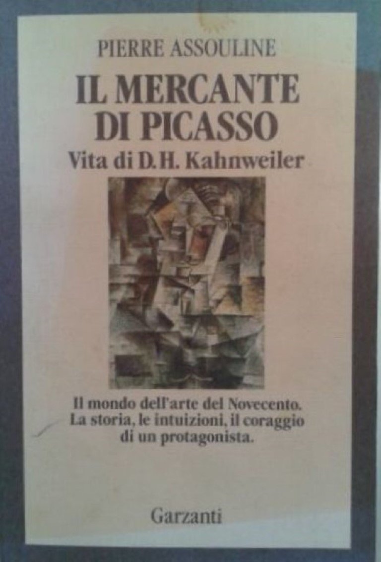 Il mercante di Picasso. Vita di D. H. Kahnweiler (1884-1979) book