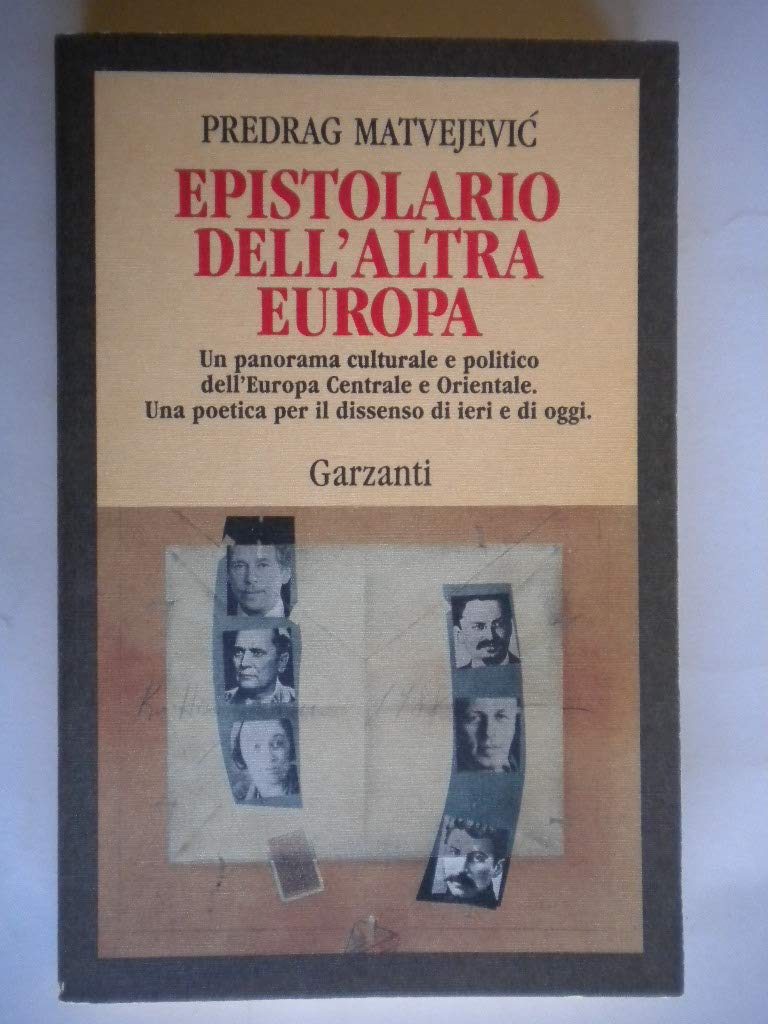 Epistolario dell'altra Europa (Memorie documenti biografie) Memories
