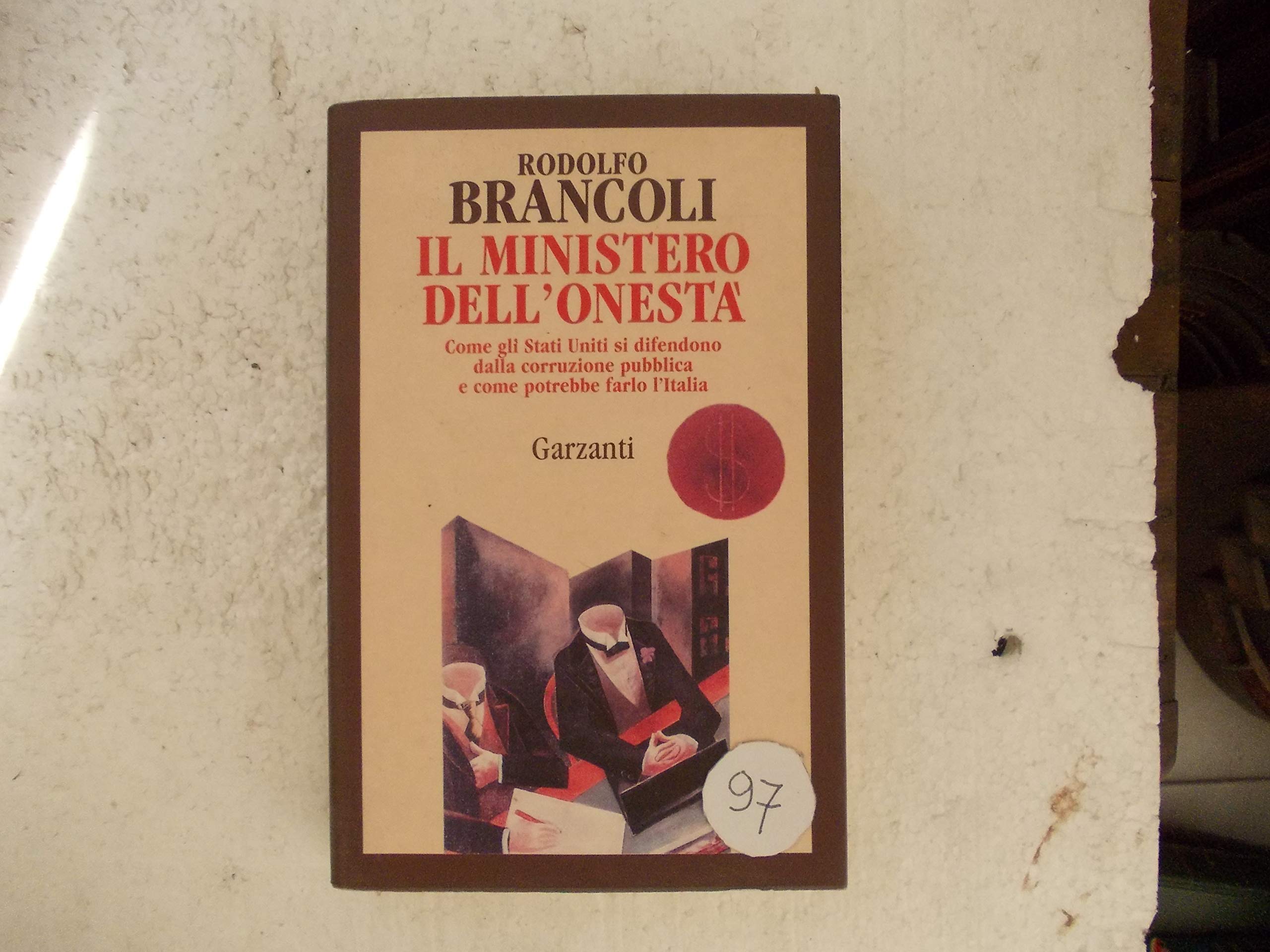 Il ministero dell'onestà (Memorie documenti biografie) Philosophy