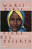 Fiore del deserto. Storia di una donna book