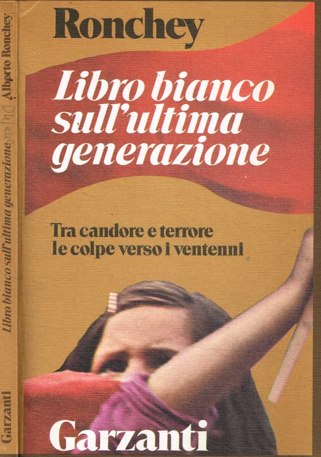 Libro bianco sull'ultima generazione. Tra candore e terrore le colpe verso i ventenni book