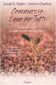 Commercio equo per tutti. Come gli scambi possono promouovere lo sviluppo book