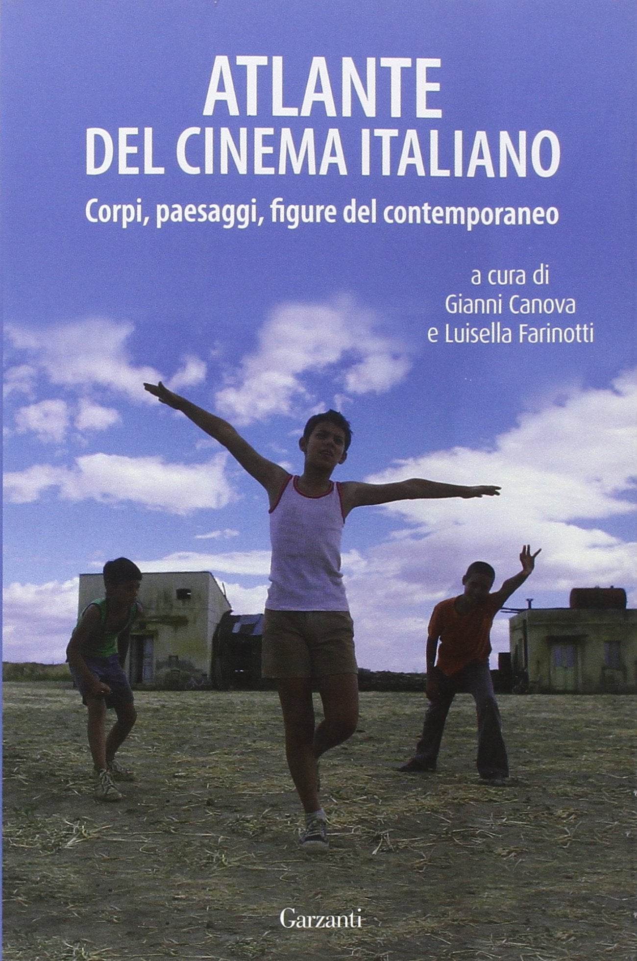 Atlante del cinema italiano. Corpi, paesaggi, figure del contemporaneo Social Sciences