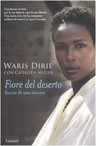 Fiore del deserto. Storia di una donna (Narratori moderni) Psychology