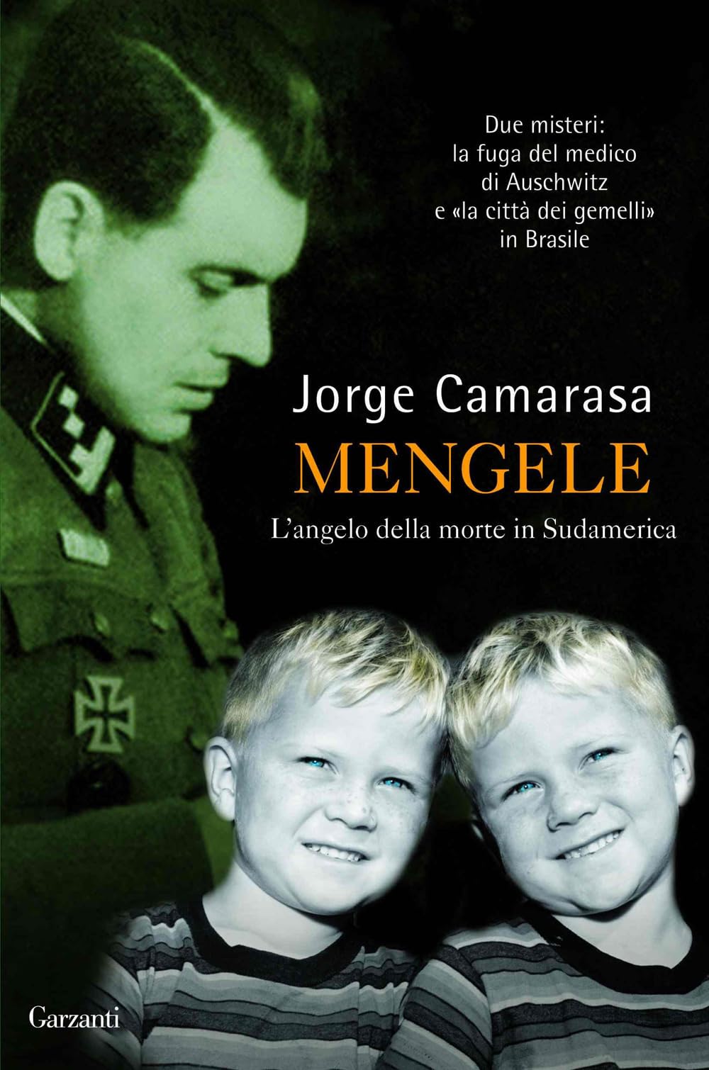 Mengele. L'angelo della morte in Sudamerica book