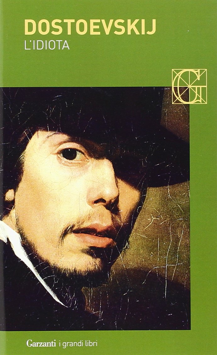 L'idiota (I grandi libri) Classics