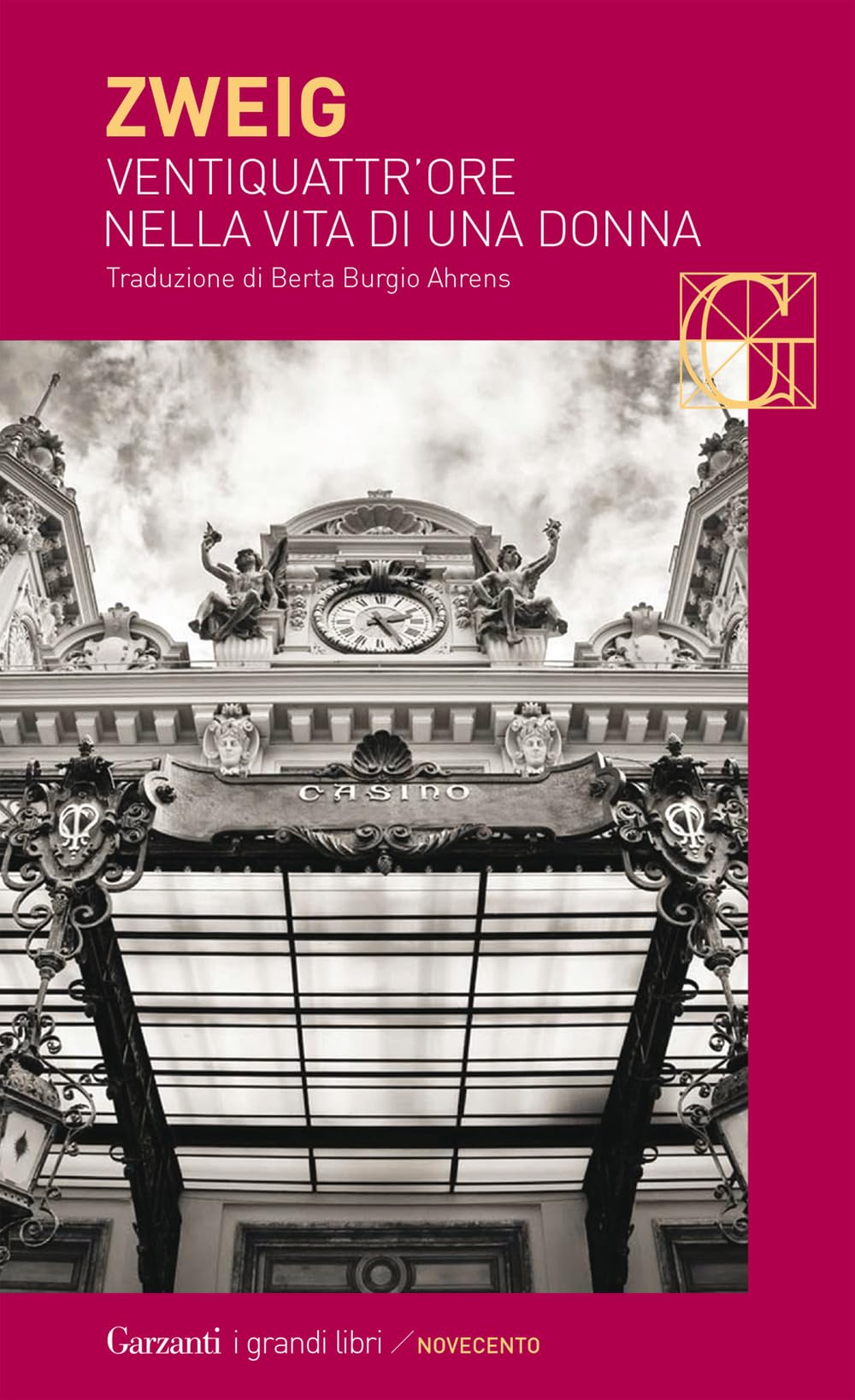 Ventiquattr'ore nella vita di una donna (I grandi libri) Classics