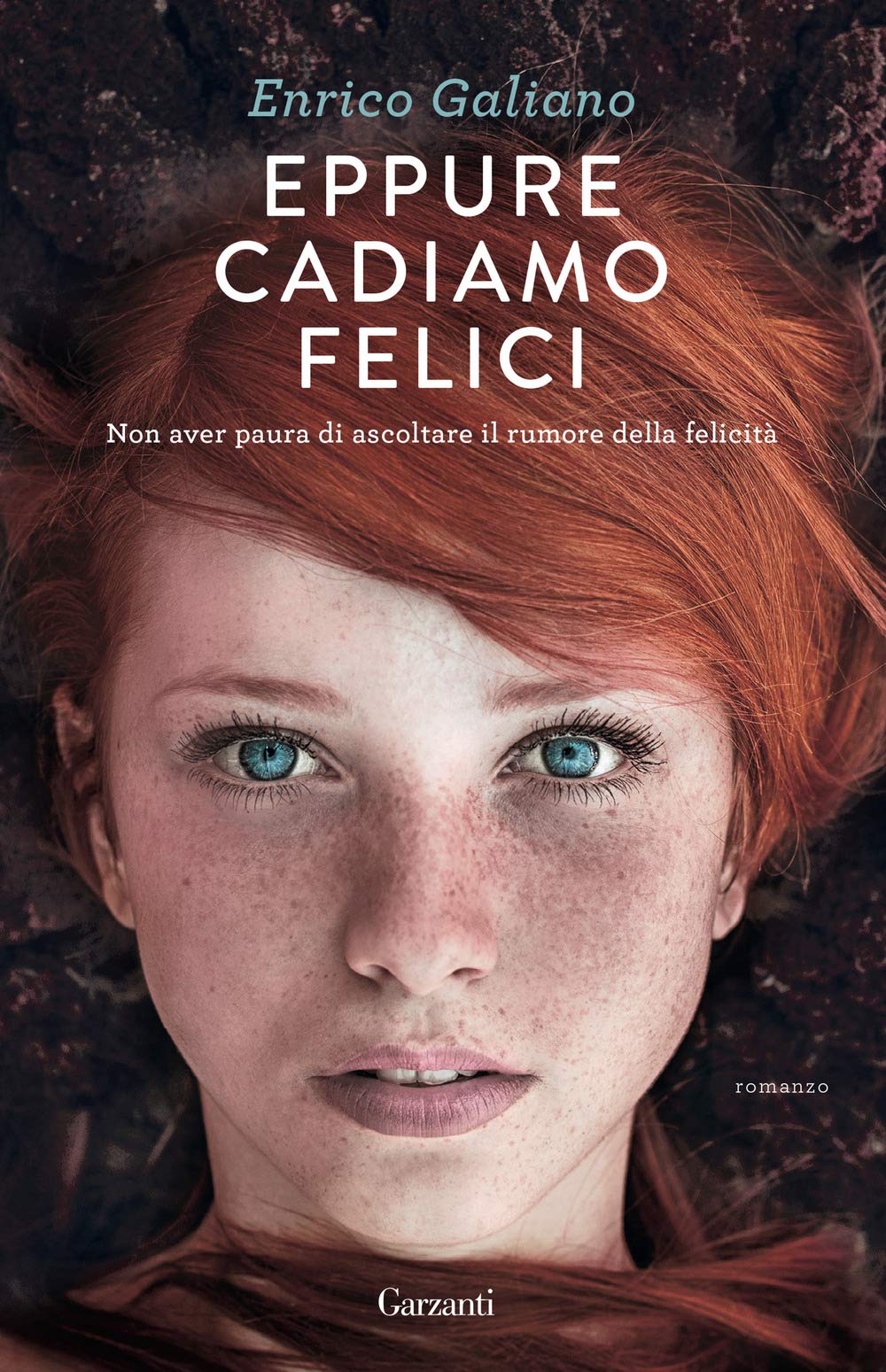 Eppure cadiamo felici book