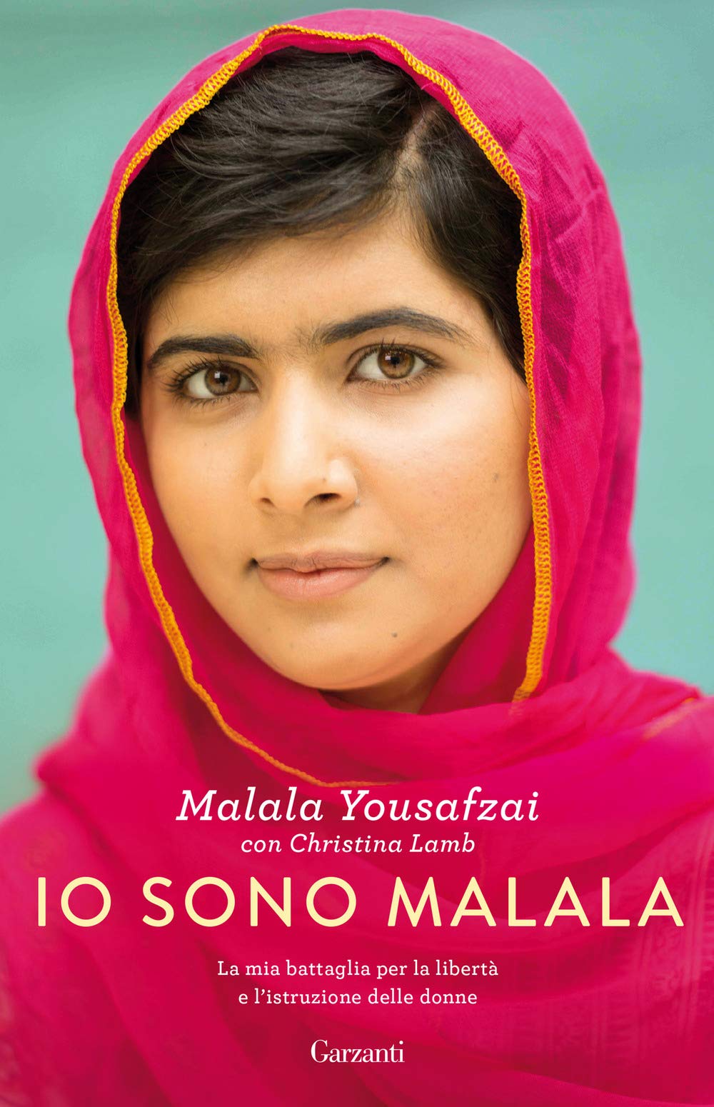 Io sono Malala. La mia battaglia per la libertà e l'istruzione delle donne Politics & History