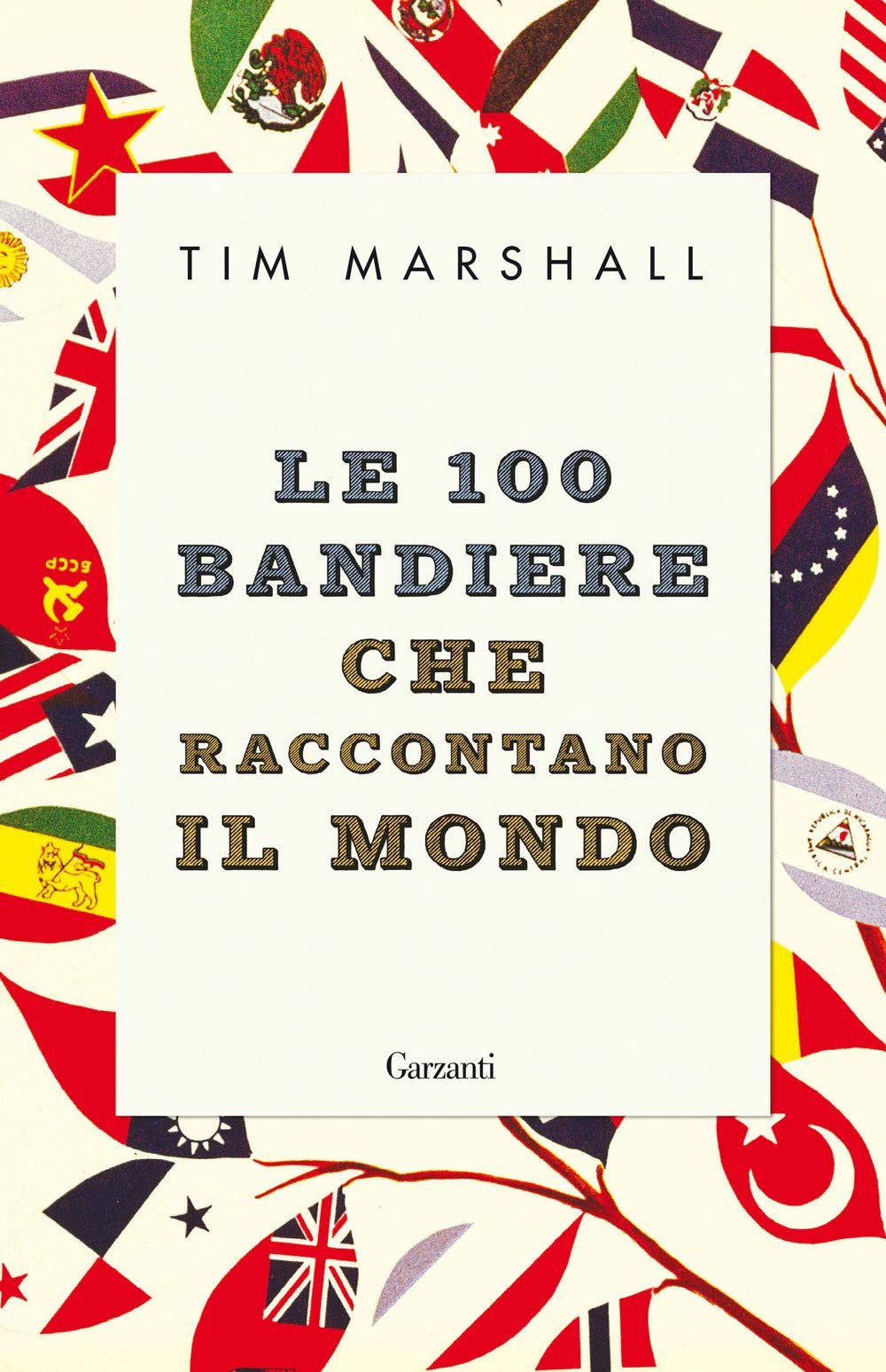 Le 100 bandiere che raccontano il mondo book
