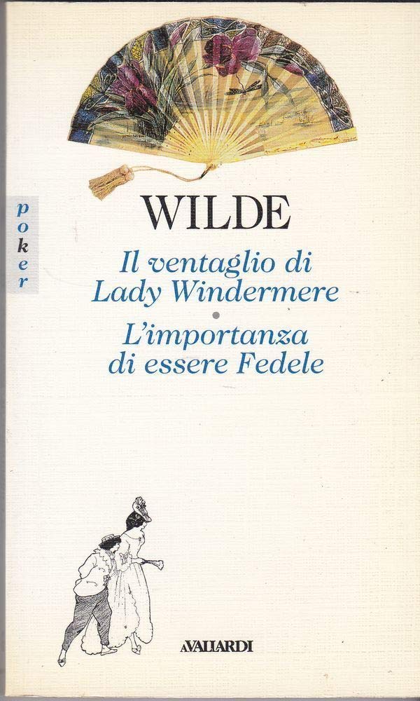 Il ventaglio di Lady Windermere-L'importanza di essere Fedele (Poker) Contemporary literature