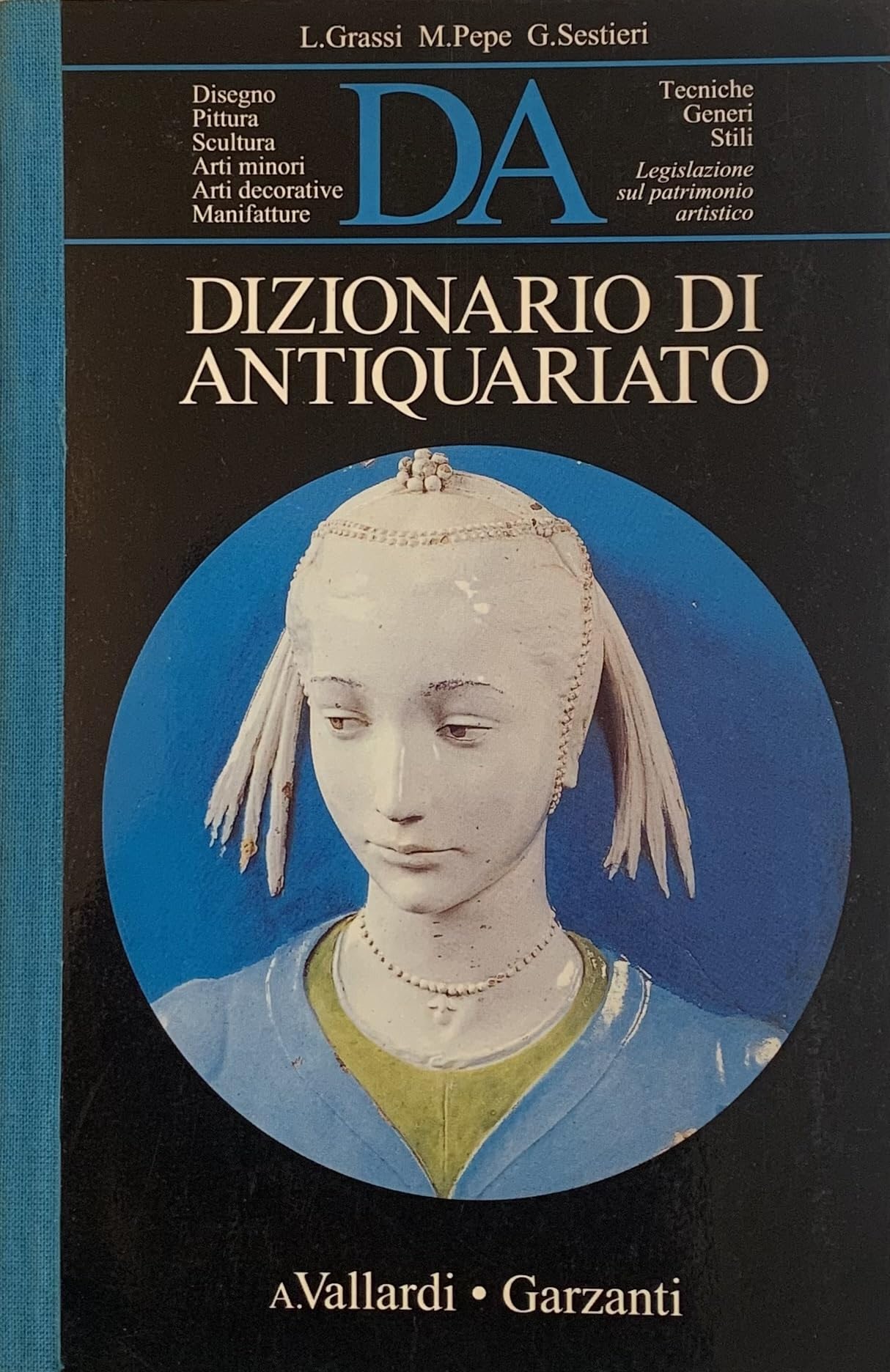 Dizionario di antiquariato (Le Garzantine) Hobbies & Crafts