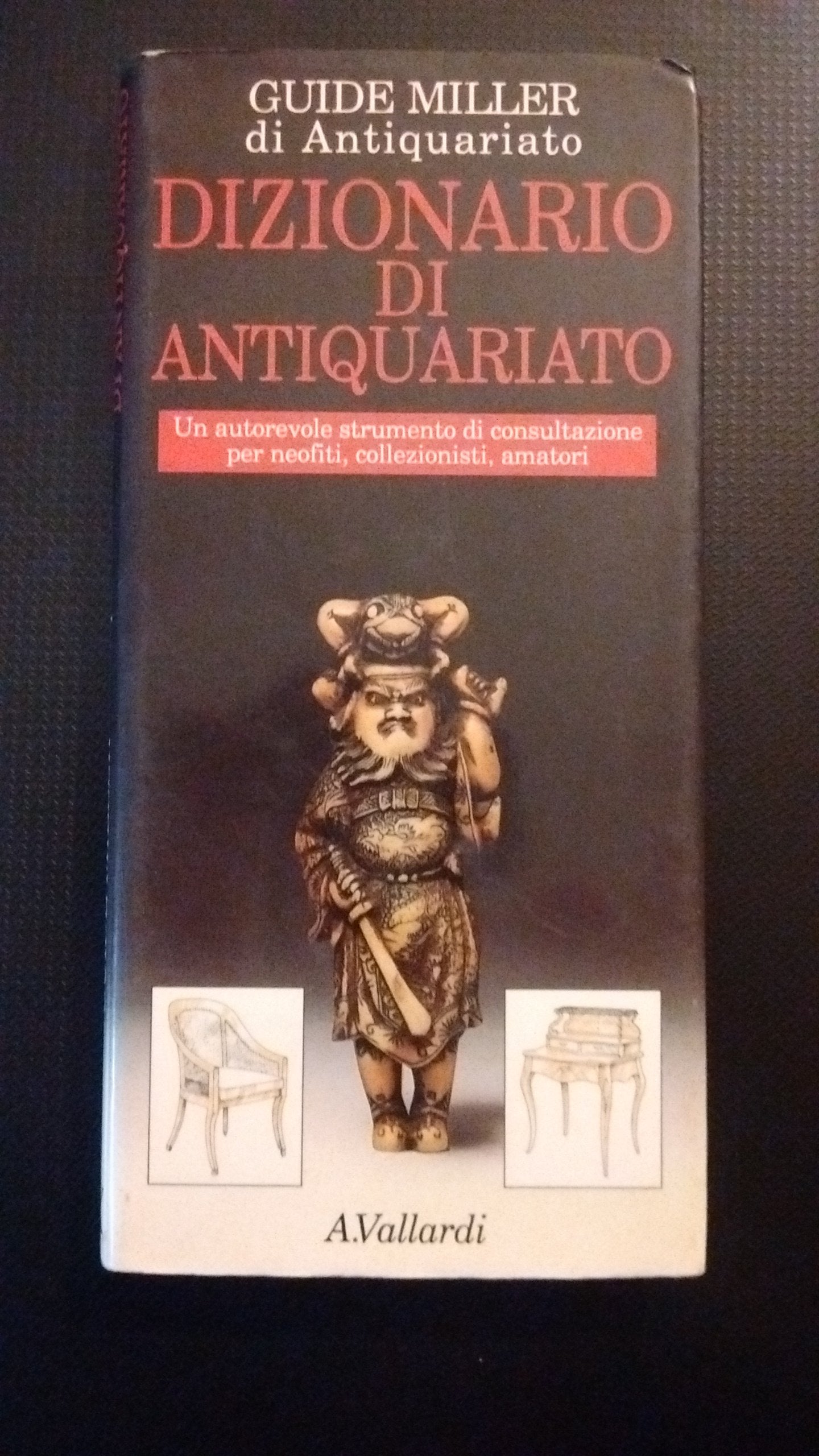 Dizionario di antiquariato (Guide Miller di antiquariato) Hobbies & Crafts