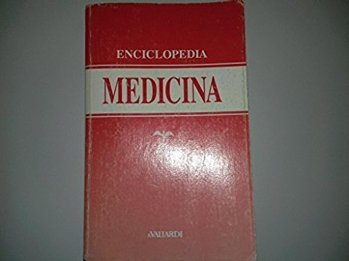 Enciclopedia della medicina (Enciclopedie) Medicine