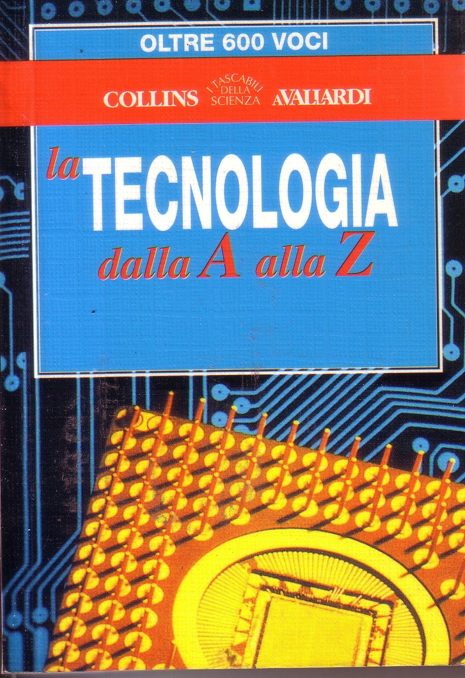 Tecnologia dalla A alla Z (Tascabili Collins) Media & Communication