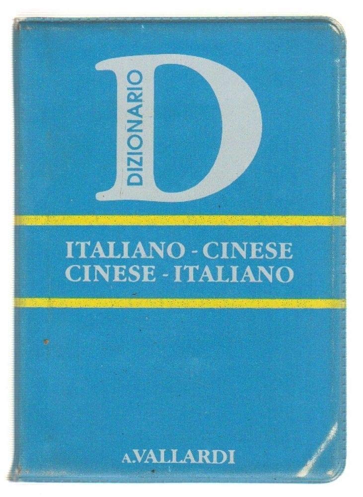 Italiano-cinese, cinese-italiano (Dizionari del turista Vallardi) Foreign Languages ​​& Dictionaries