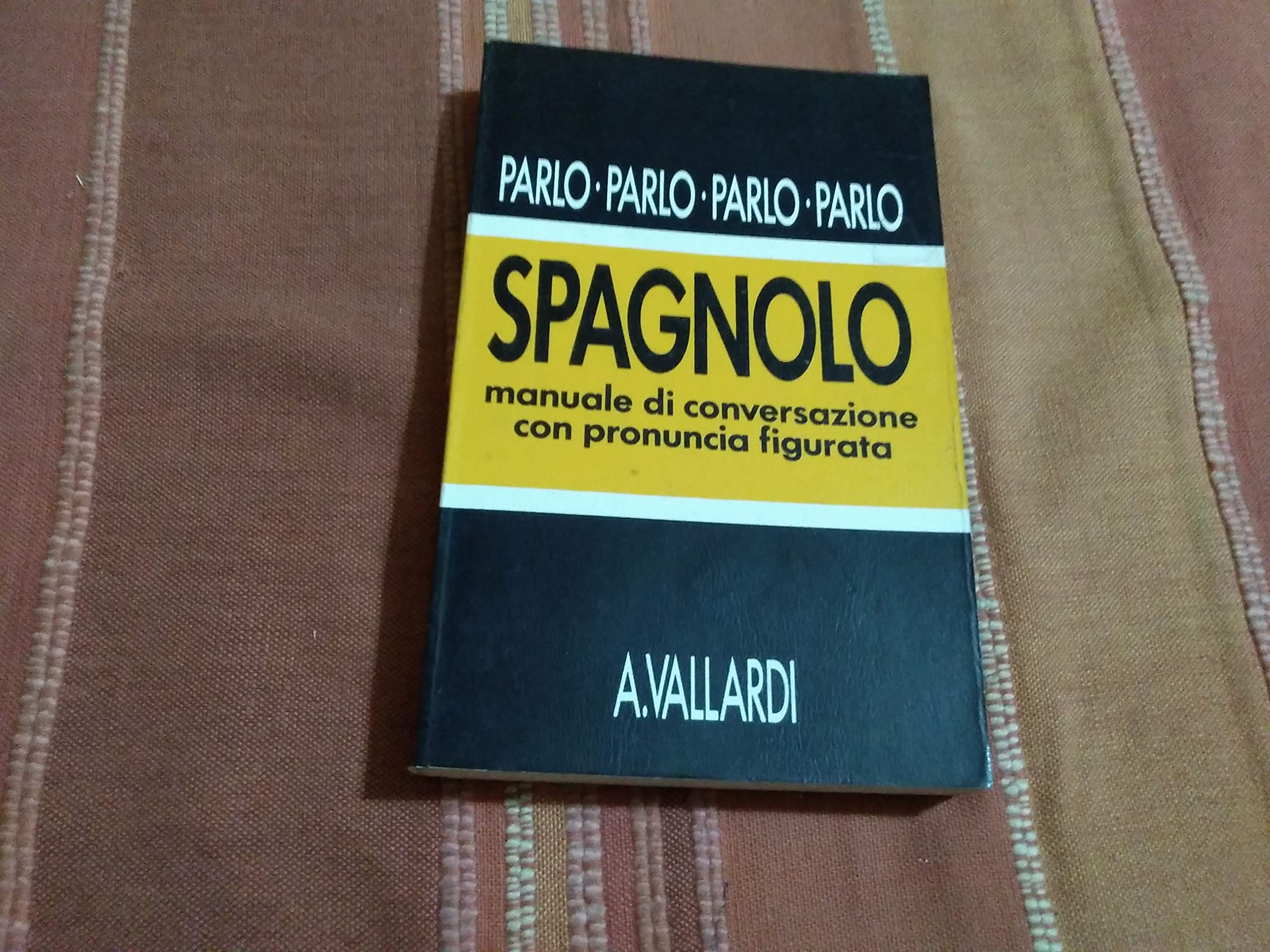 Parlo spagnolo (Manuali di conversazione Vallardi) Leisure, Home & Garden
