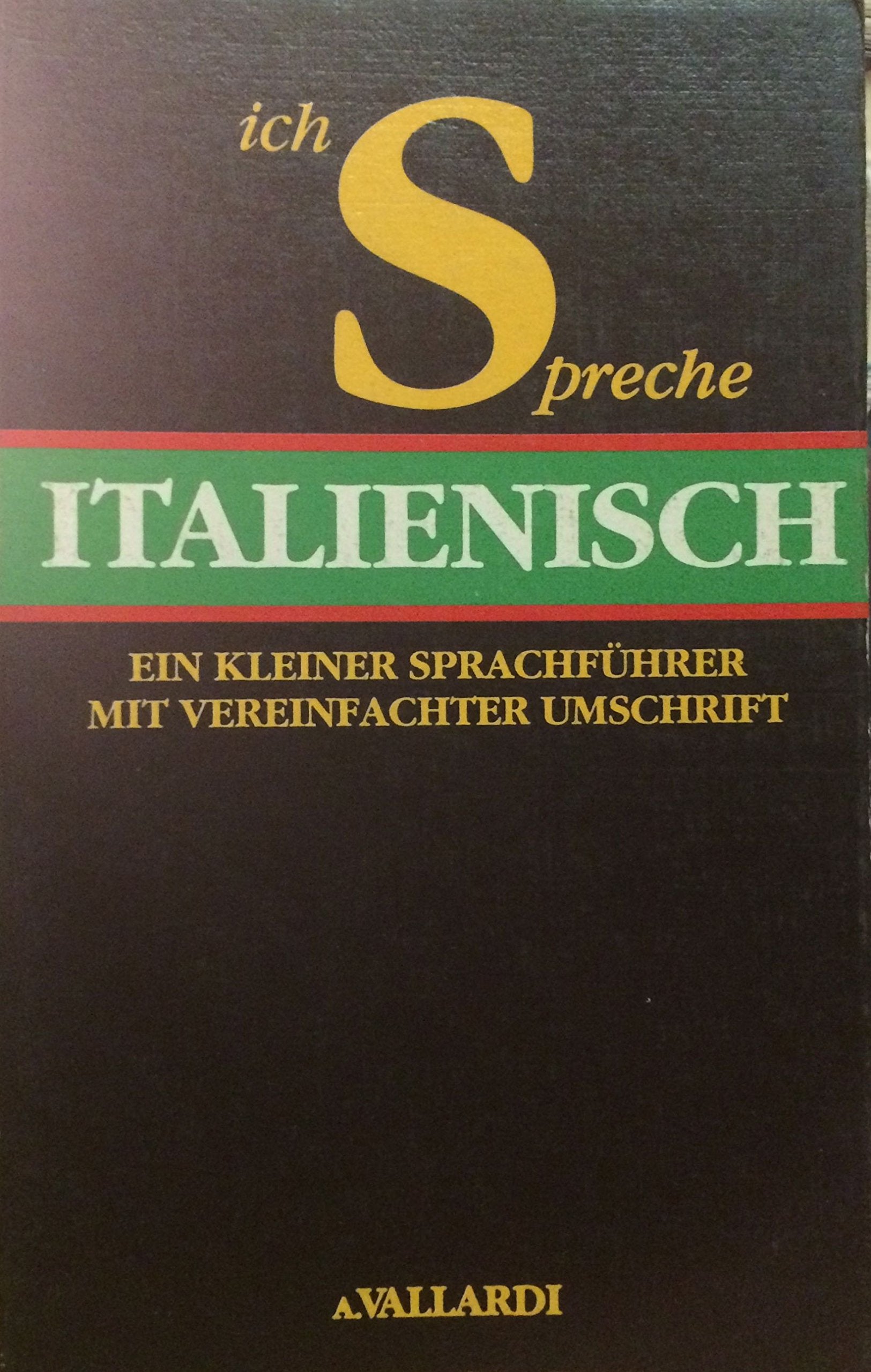 Ich spreche Italienisch (Manuali di conversazione) Foreign Languages ​​& Dictionaries