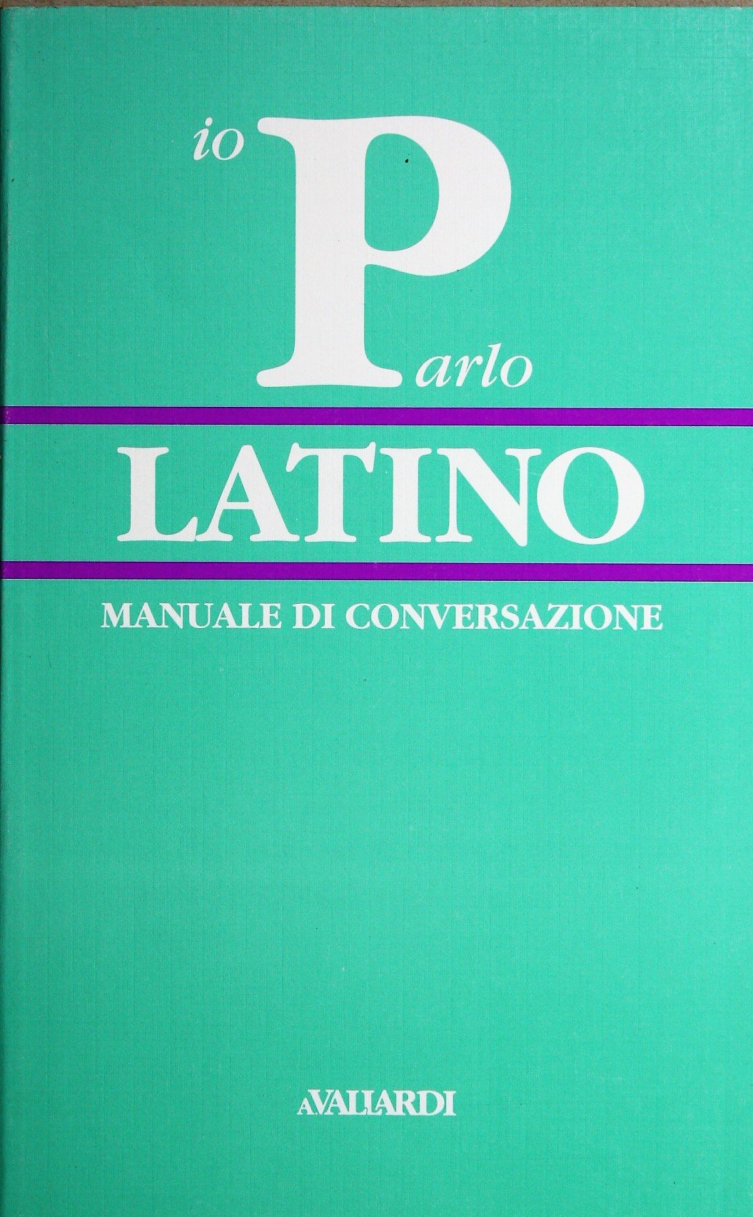 Parlo latino (Manuali di conversazione) Foreign Languages ​​& Dictionaries