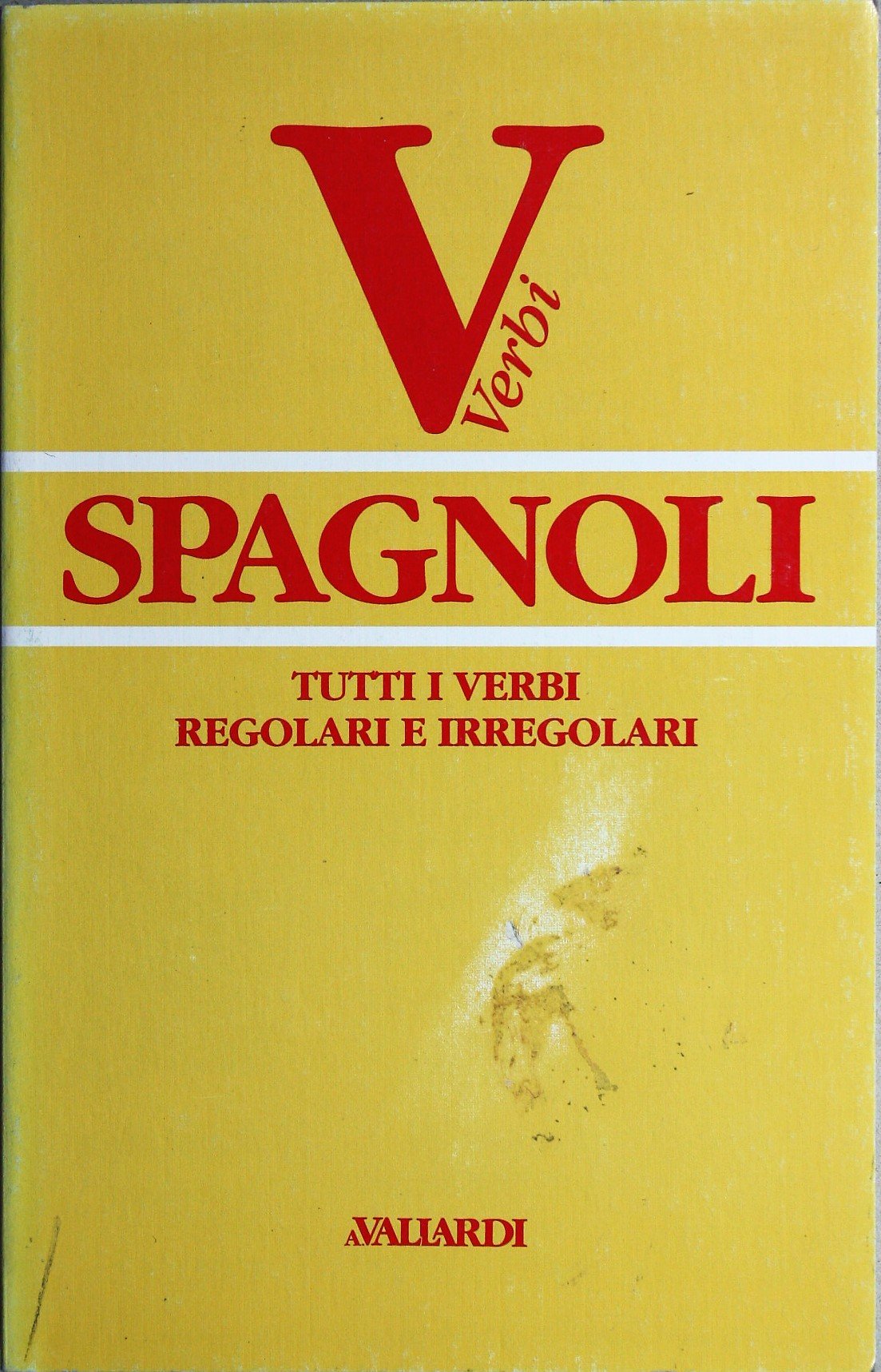 Verbi spagnoli (Verbi Vallardi) Foreign Languages ​​& Dictionaries
