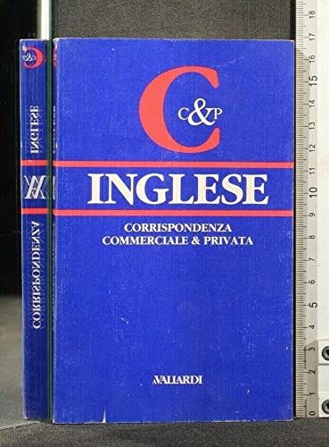 Corrispondenza inglese (Corrispondenza comm. e privata Vallardi) Foreign Languages ​​& Dictionaries