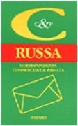 Corrispondenza russa (Corrispondenza commerciale e privata) Foreign Languages ​​& Dictionaries