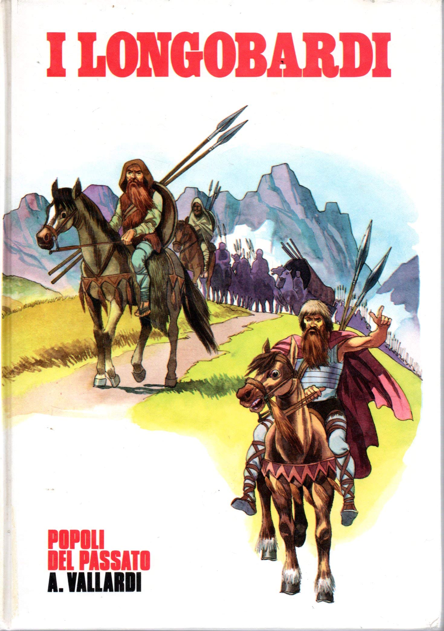 I longobardi (I popoli del passato) Books