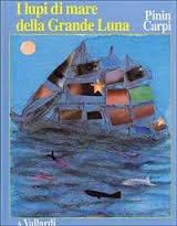 I lupi di mare della grande luna (Storie racconti avventure) Books